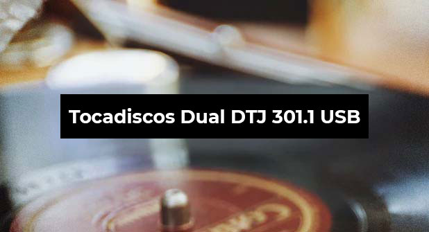 Tocadiscos Dual DTJ 301.1 USB